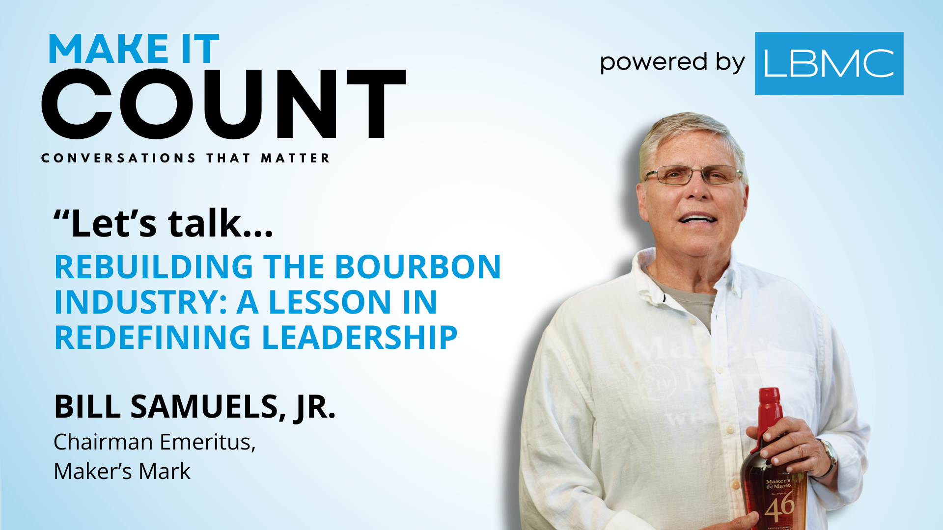 Rebuilding the Bourbon Industry: A Lesson in Redefining Leadership